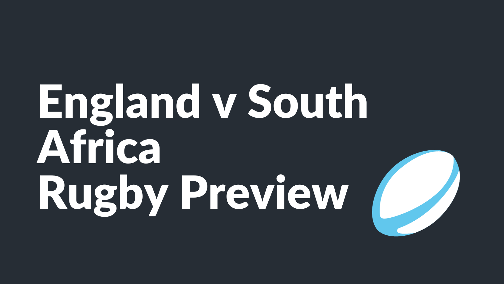 England v South Africa – Rugby World Cup Preview