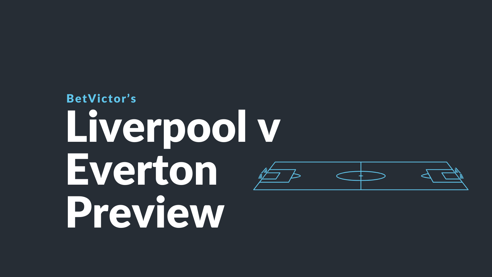 Liverpool vs Everton Preview