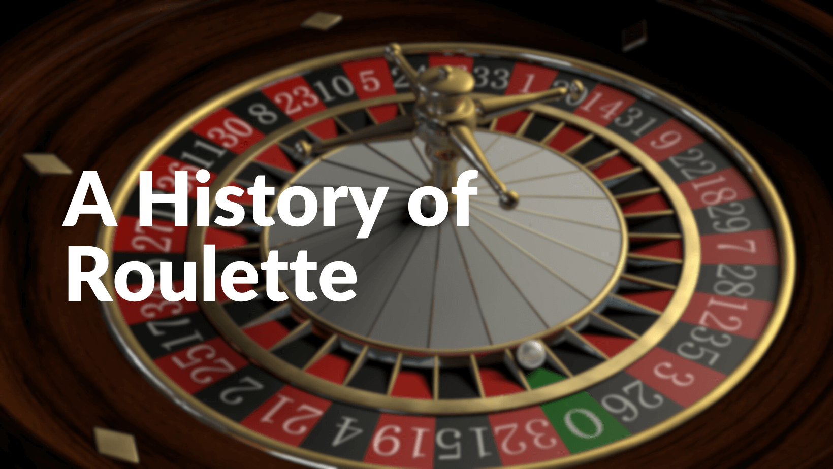 a history of Roulette