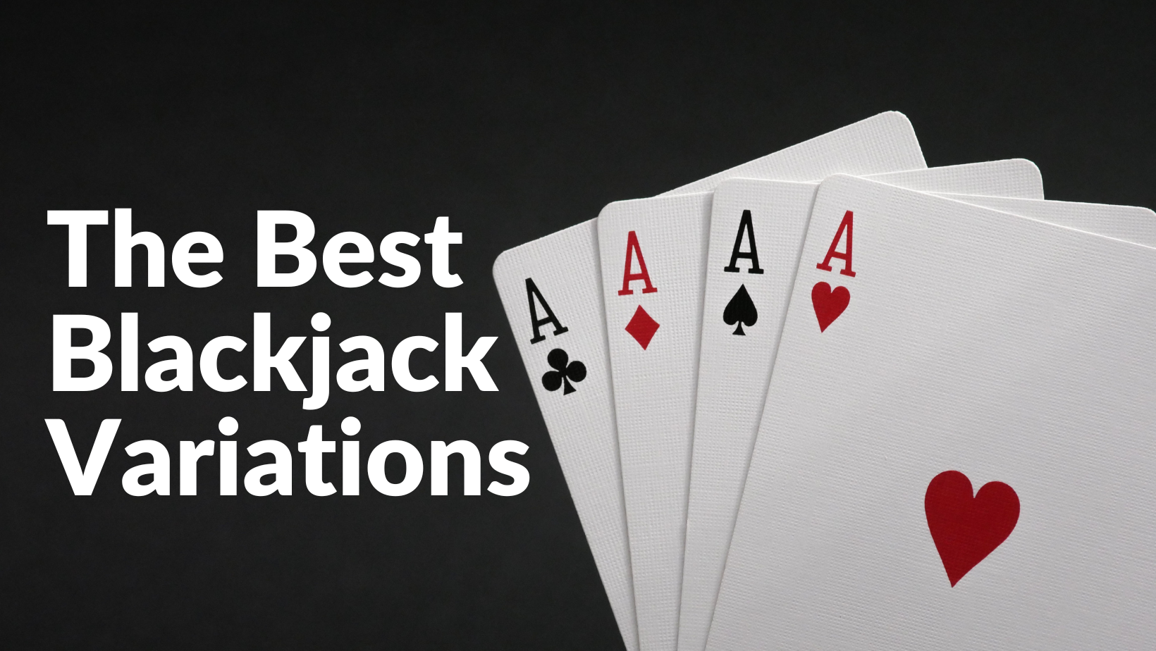 the best blackjack variations