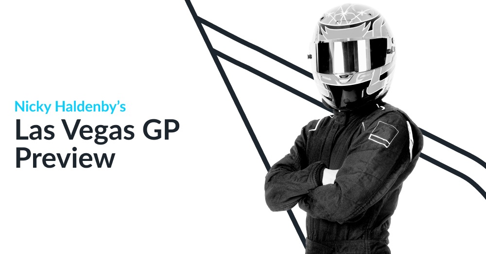 Nicky Haldenby’s Las Vegas GP Preview