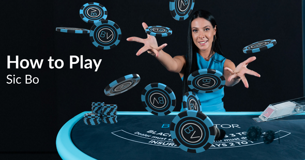 How to play sic bo