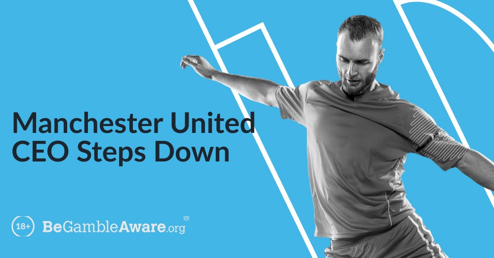 Manchester United CEO Steps Down