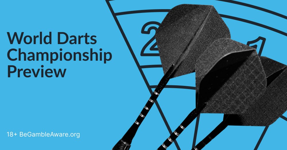 World Darts Championship Preview & Betting Tips