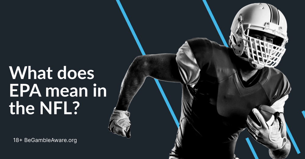 What is EPA in the NFL – Extra Points Added Explained