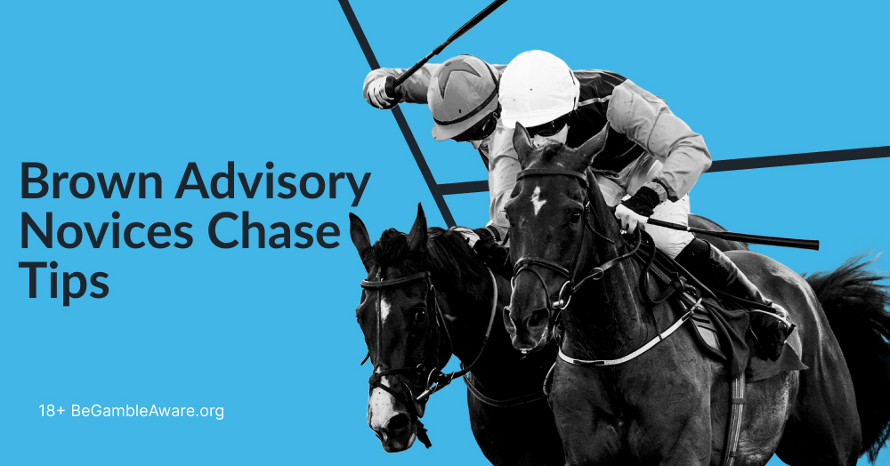 brown advisory chase tips