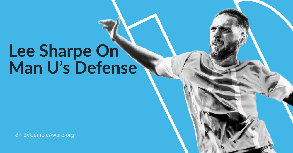 lee sharpe on man u's defense