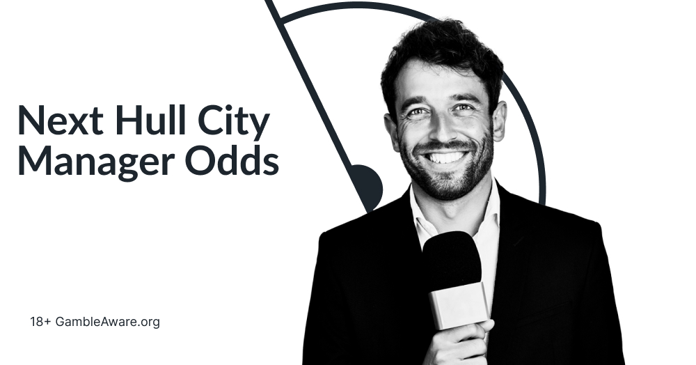 Next Hull City Manager Odds