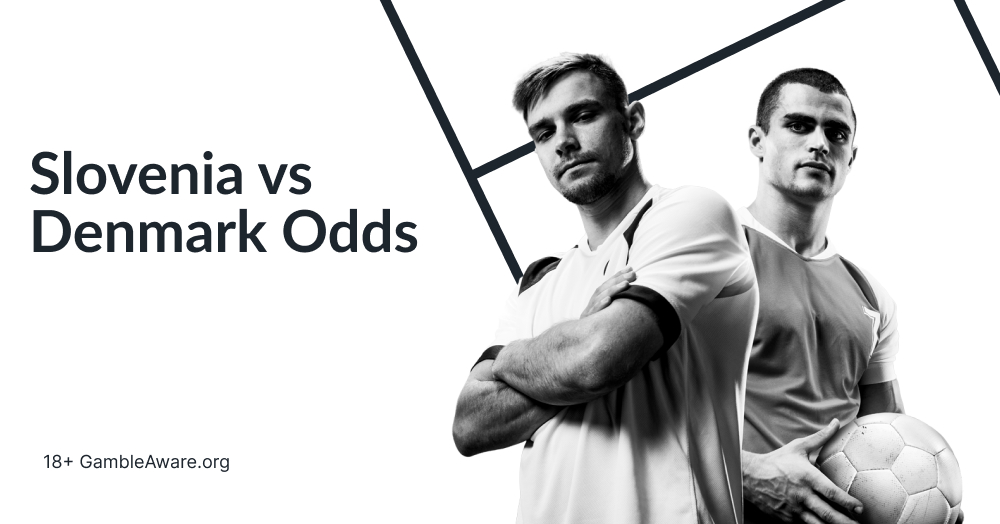 Slovenia vs Denmark Predictions | Euro 2024 Betting Tips & Match Preview