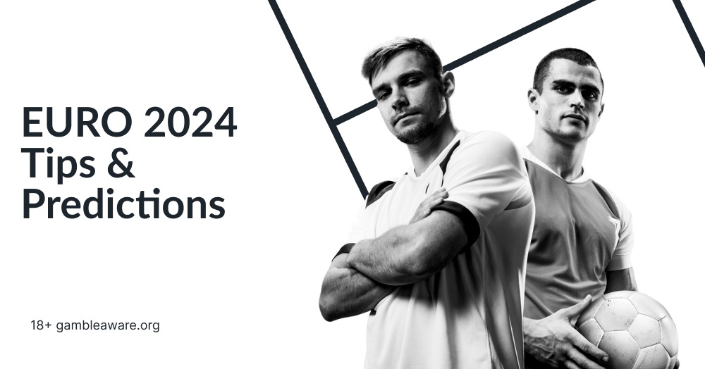 EURO 2024 Tips & Predictions