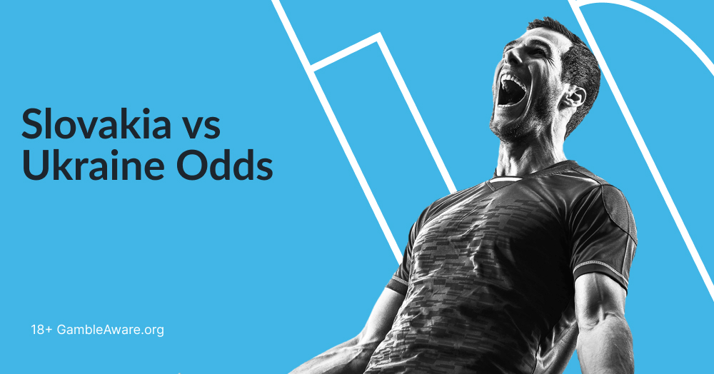 Slovakia vs Ukraine Predictions, Odds & Preview | Euros Betting Tips