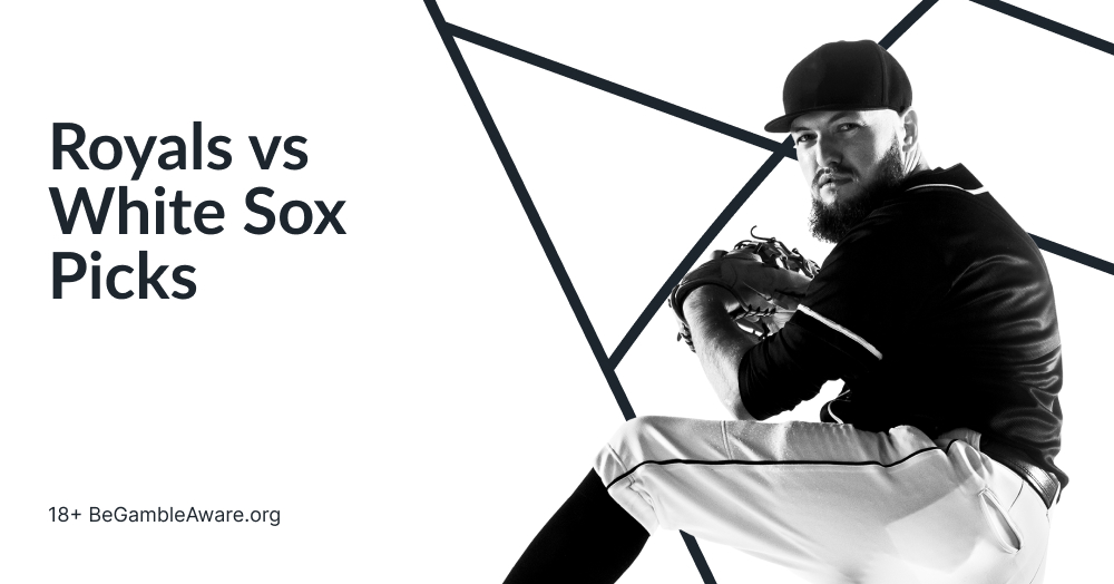 Kansas City Royals vs Chicago White Sox Predictions, Picks & Odds