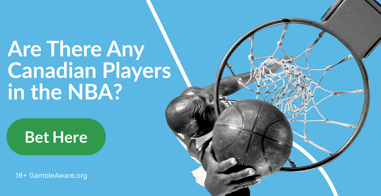 Are There Any Canadian Players in the NBA? 