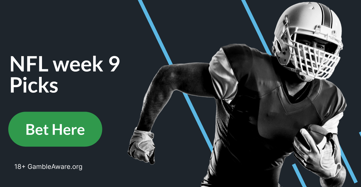 NFL Week 9 Picks: Football Predictions and Tips for Betting