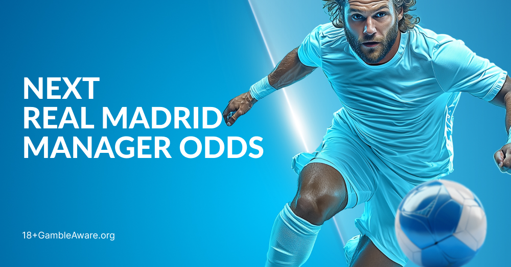Next Real Madrid Manager Odds