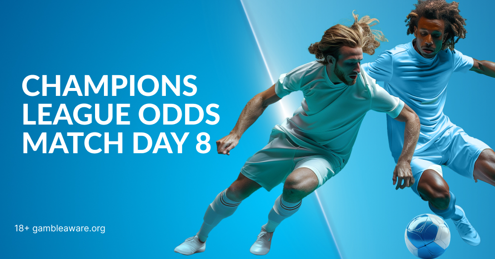 Champions League Odds Match Day 8