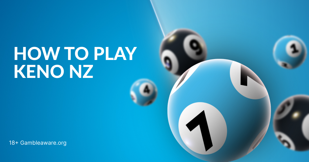 How to Play Keno NZ