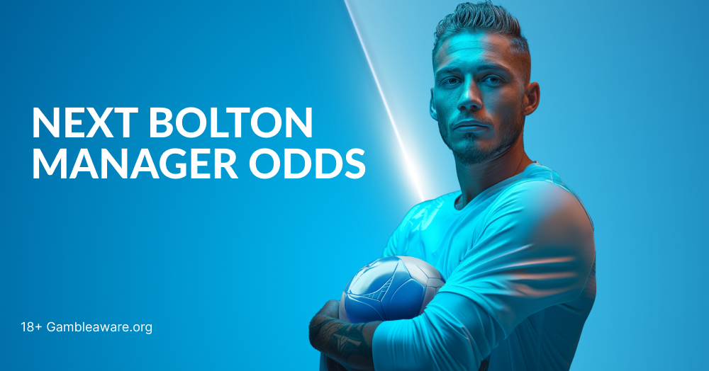 Next Bolton Wanderers Manager Odds