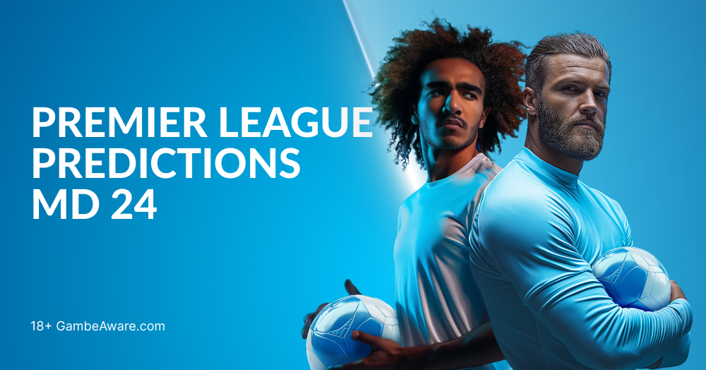 Premier League Predictions MD 24