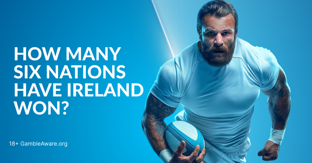 How Many Six Nations Have Ireland Won