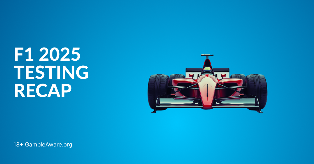 F1 2025 Testing Recap