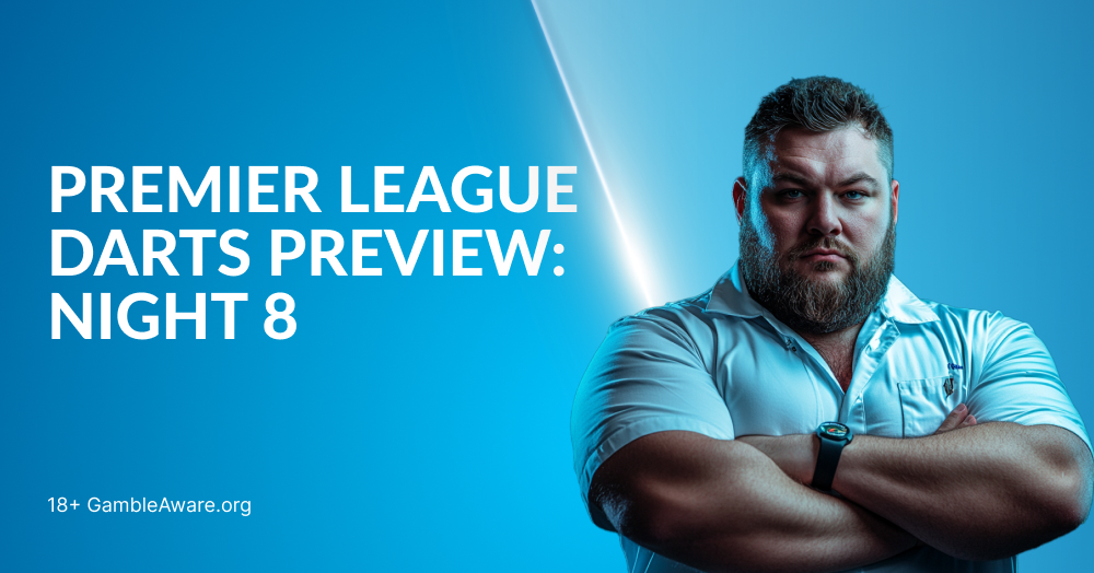 Premier League Darts Preview Night 8