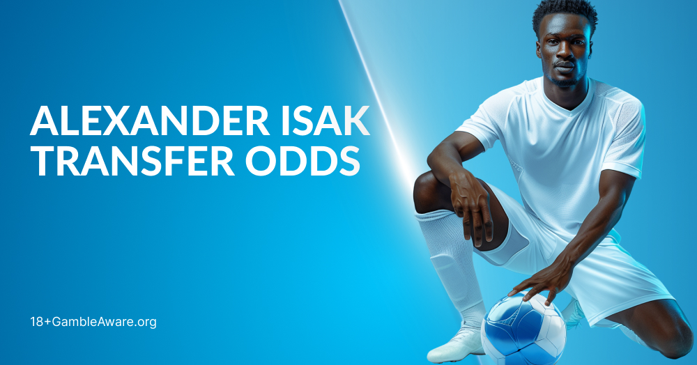 Alexander Isak Transfer Odds: Potential Destinations for Newcastle’s Star Striker