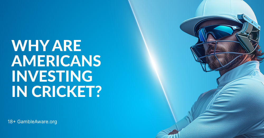 Why Are Americans Investing in Cricket?