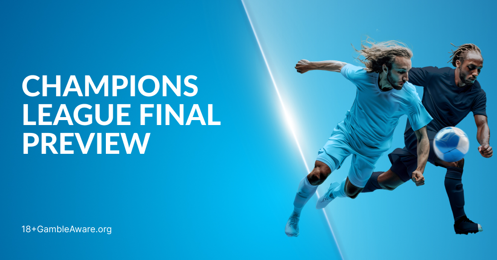 Champions League Final 2025 Preview: Date, Kick-Off, Teams & Key Battles