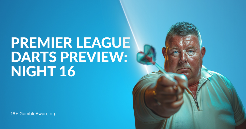 Premier League Darts Night 16 Preview