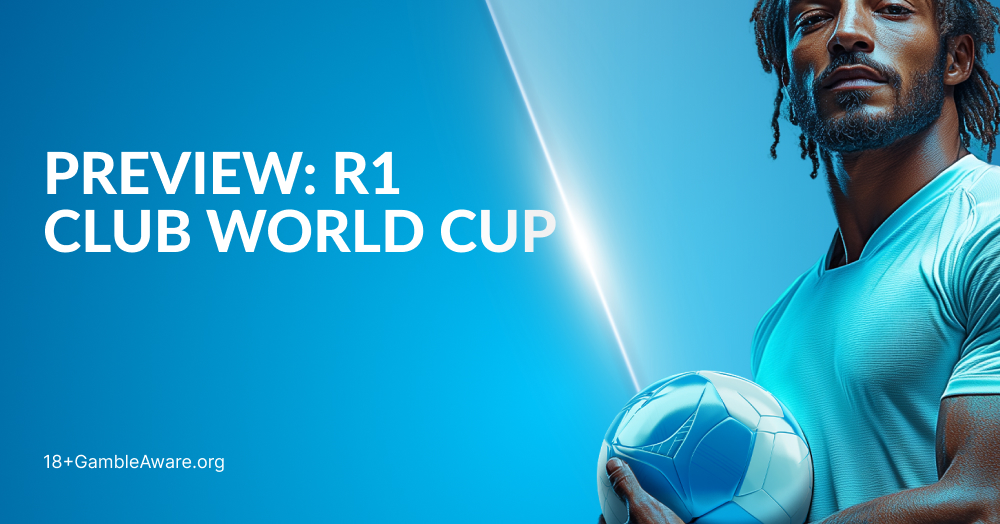Club World Cup 2025: First Round Preview