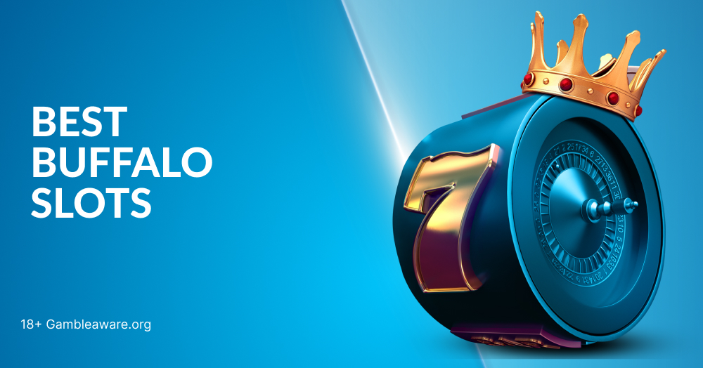 The Best Buffalo Slots Online: Top 5 Buffalo Themed Slots