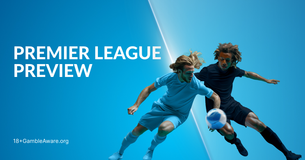 Premier League Preview