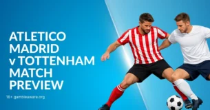 Atletico Madrid vs Tottenham Champions League Preview, H2H Record And Betting Tips