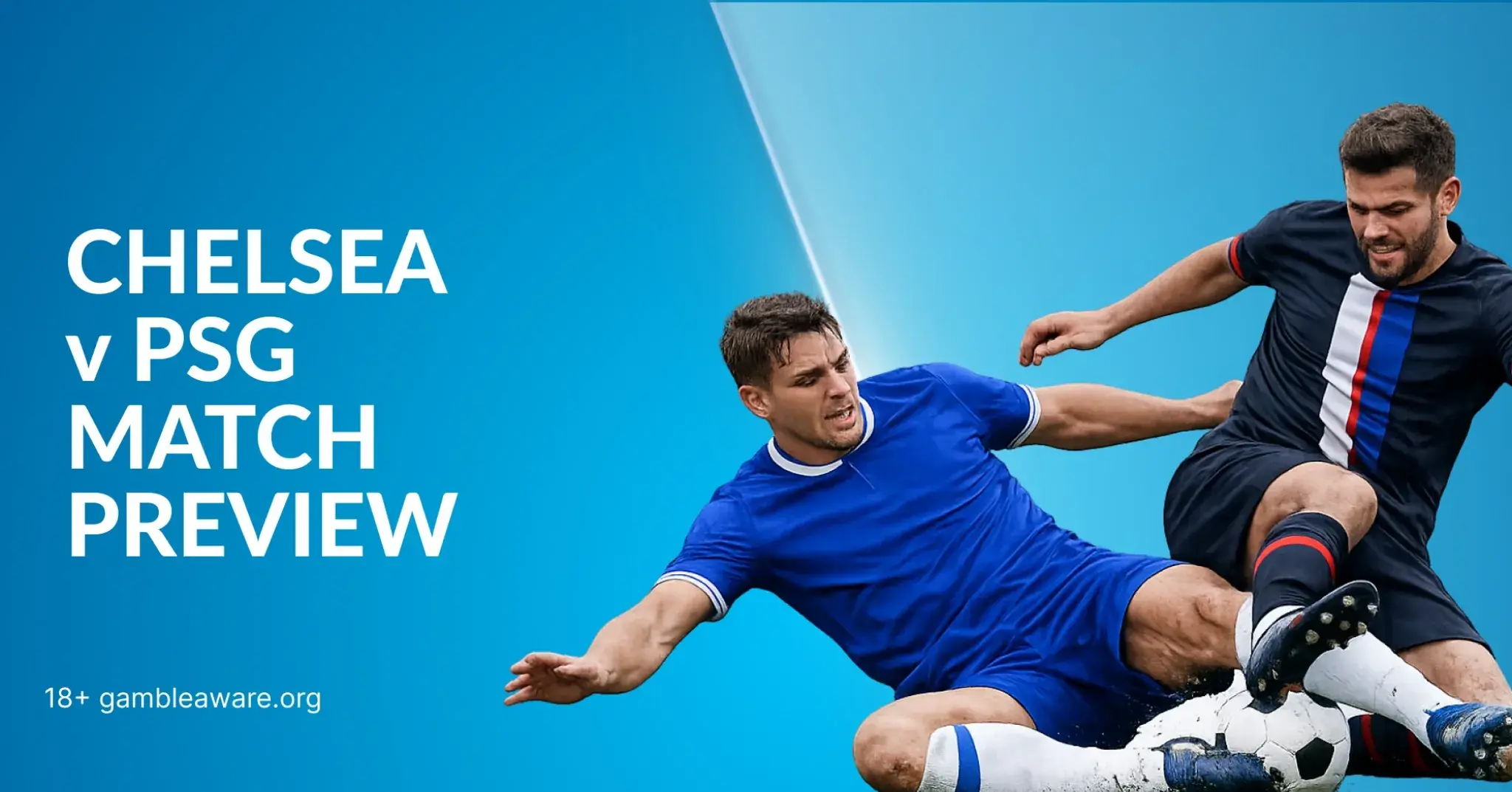 Chelsea vs PSG Champions League Preview, H2H Record And Betting Angles