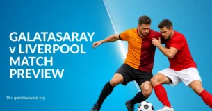 Galatasaray vs Liverpool Champions League Preview, H2H Record And Betting Tips