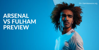 Arsenal Vs Fulham Preview, Prediction, H2H Record, Latest Odds & Betting Angles