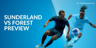 Sunderland Vs Forest Prediction, Preview, H2H Record, Latest Odds & Betting Angles