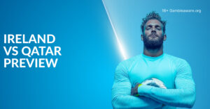 Ireland Vs Qatar Preview, Prediction, H2H Record, Latest Odds & Betting Angles