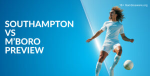 Southampton Vs Middlesbrough Preview, Prediction, H2H Record, Latest Odds & Betting Angles