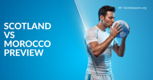 Scotland Vs Morocco Preview, Prediction, H2H Record, Latest Odds & Betting Angles