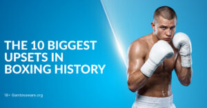 The 10 Biggest Upsets in Boxing History