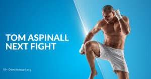Tom Aspinall Next Fight: Gane Rematch, Date & Return