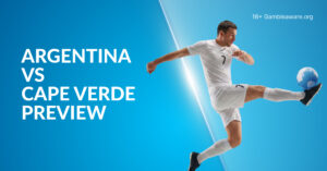 Argentina Vs Cape Verde Preview, Prediction, H2H Record, Latest Odds & Betting Angles