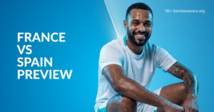 France Vs Spain Preview, Prediction, H2H Record, Latest Odds & Betting Angles
