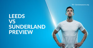 Leeds Vs Sunderland Preview, Prediction, H2H Record, Latest Odds & Betting Angles