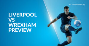 Liverpool Vs Wrexham Preview, Prediction, H2H Record, Latest Odds & Betting Angles
