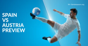 Spain Vs Austria Preview, Prediction, H2H Record, Latest Odds & Betting Angles