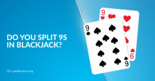 Do You Split 9s in Blackjack? Strategy Guide