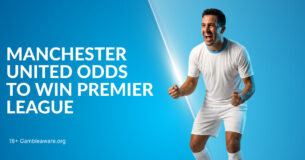 Manchester United Odds to Win Premier League 2026/27